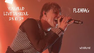 YUNGBLUD  FLEABAG Live in Seoul 231029 [upl. by Navonod261]