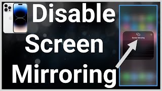 How To Turn Off Screen Mirroring On iPhone [upl. by Ilac]