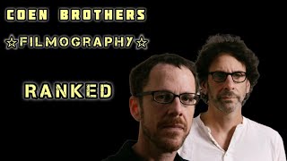 AgesOfFilm  COEN BROTHERS Filmography  RANKED [upl. by Lednor]