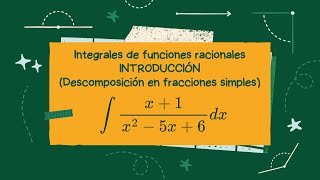 Integrales de Funciones Racionales Descomposición en Fracciones Simples Parte 1 [upl. by Nwavahs]