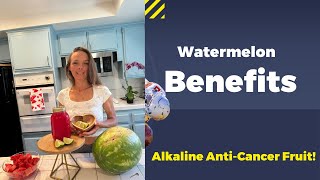 Watermelon is a top alkaline anticancer fruit [upl. by Franzen]