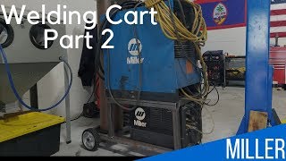 Miller Syncrowave 250 welding cart Part 2 [upl. by Anabel281]