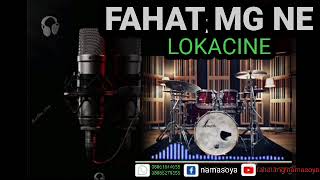 FAHAT MG LOKACINE OFFICIAL so Amana album2024 [upl. by Kciwdahc]