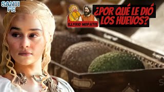 Teorías ¿Por que Illyrio le regaló los huevos de dragón a Daenerys [upl. by Haleigh]