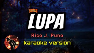 LUPA  RICO J PUNO karaoke version [upl. by Johathan]