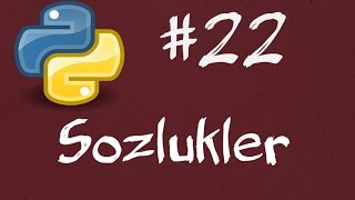 Python3 Dersleri 22  Sözlükler Dictionary [upl. by Hayarahs]