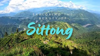 Sittong and its view pointmust visit place [upl. by Kielty707]