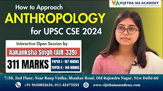 How to Approach Anthropology for UPSC  with Topper Aakansha Singh AIR 339  Anthro Topper Strategy [upl. by Anner]