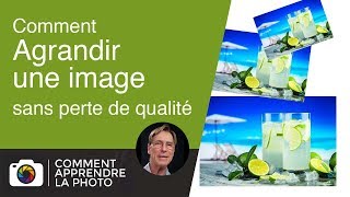 Comment agrandir une image sans perte de qualité [upl. by Sims]