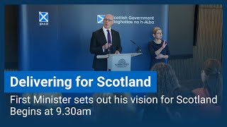 Delivering for Scotland  First Minister sets out his vision for Scotland [upl. by Alyt211]