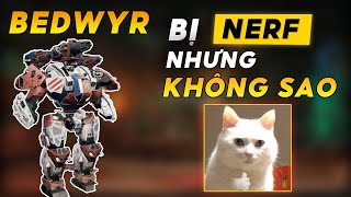 Bedwyr Nerf có còn dùng được ở mùa sau không War Robot [upl. by Edette]