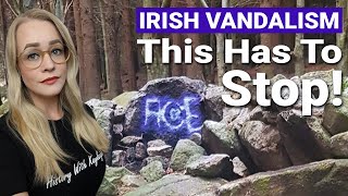 Irish Monuments Are Being Vandalized On A Scale Never Seen Before [upl. by Hogan]