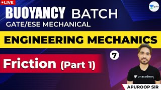 Friction  Part 1  Lec  7  Engineering Mechanics  GATE 2021 Mechanical Engineering [upl. by Candie496]