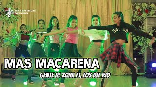 Gente de Zona  Mas Macarena Choreography BRK Institute Negombo  Dance Cover  Virtual Class [upl. by Yesnnyl463]