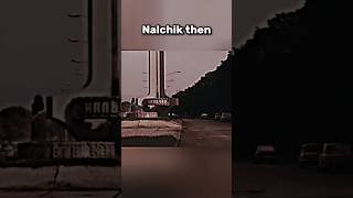 Nalchik now and then edits shorts city nalchik [upl. by Gavriella]