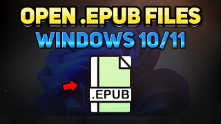 How to Open EPUB Files on PC Windows Tutorial [upl. by Willman]