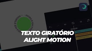 TEXTO GIRATÓRIO NO ALIGHT MOTION [upl. by Paterson668]