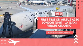 Flight Vlog  Virgin Atlantic  Economy  Airbus A3501000  London LHR to Los Angeles LAX [upl. by Enelak]