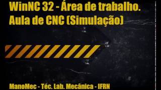 WinNC 32 Aula 01  Área de trabalho [upl. by Cir]