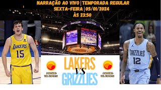 LOS ANGELES LAKERS X MEMPHIS GRIZZLIES NARRAÇÃO AO VIVO  TEMPORADA REGULAR 202324 [upl. by Tarryn]