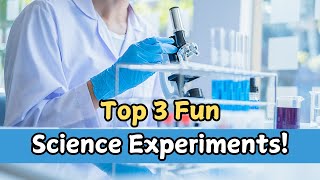 Top 3 Amazing Science Experiments You Can Try at Home [upl. by Inat]