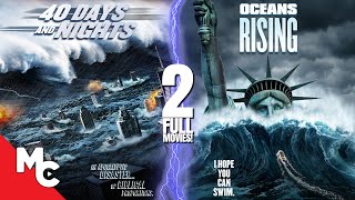 40 Days And Nights  Oceans Rising  2 Full Action Movies  Action Disaster  Double Feature [upl. by Neidhardt871]