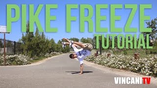 How to Breakdance  Pike Freeze  Beginning Breaking Tutorial [upl. by Loggia]