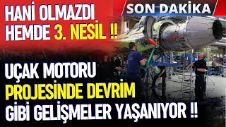 UÇAK MOTORU PROJESİNDE SÜRPRİZ GELİŞMELER YAŞANIYOR   SAVUNMA SANAYİ [upl. by Nnaecyoj]