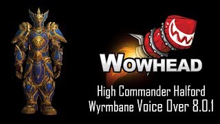 High Commander Halford Wyrmbane Voice Over 801 [upl. by Wrigley538]