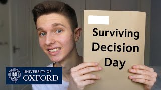 Success OR Rejection – How To Survive Oxford Decision Day [upl. by Areval279]