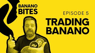 Banano Bites Episode 5  Trading Banano on Mercatox [upl. by Eelreveb]