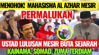 ‼️MENOHOK MAHASISWA AL AZHAR MESIR BIKIN HEBOH PERMALUKAN USTAD LULUSAN MESIR BUT4 SEJARAH VIRAL [upl. by Mathian]