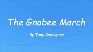 The Gnobee March for Band [upl. by Mccafferty]