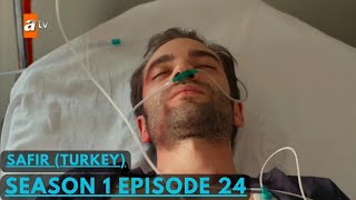 Safir Turkey Season 1 Episode 24 ​⁠allseriestvworld [upl. by Monda27]