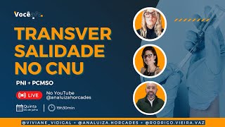 Transversalidade no CNU  PNI  PCMSO [upl. by Yole]