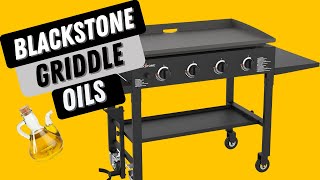 Best Oil To Season A Blackstone Griddle [upl. by Cha296]