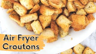 How to Make Air Fryer Croutons l Just 5 Ingredients [upl. by Aivatra]