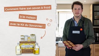 Comment faire son savon à froid à la maison  Le Kit du Savonnier de la Savonnerie de la Chapelle 🌞🧼 [upl. by Jp]