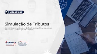 Dealernet Workflow  Fiscal  Simulação de Tributos [upl. by Kelda]