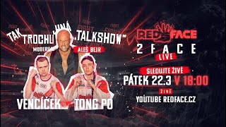 RedFace 2 Face  VENCÍČEK vs TONG PO [upl. by Amlez884]