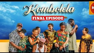 KOMBOLELA Full Final episode mwanzo mwisho wa kombolela na mengine usiyoyajua haya hapa [upl. by Bathilda]