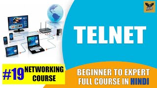 TELNET with Configuration Explained  Telecomm Net Remote Access Hindi  Networking Course 19 [upl. by Desai41]