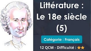 Littérature  Le 18e siècle 5  12 QCM  Difficulté  ⭐⭐ [upl. by Atilahs620]