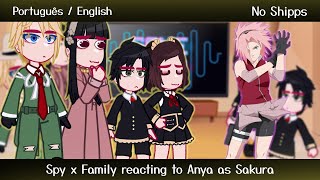 •Spy x Family reacting to Anya as Sakura• 11 ◆Bielly  Inagaki◆ [upl. by Lawler]