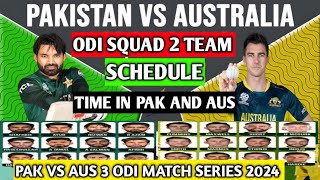 Pakistan tour of Australia 2024 odi schedule and squad 2 team  pak vs aus odi schedule time venue [upl. by Perlis]