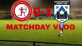 Haverfordwest Win It Late On Cardiff Met Development 01 Haverfordwest Development Matchday Vlog [upl. by Atisusej]