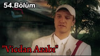 Küçük Kıyamet 54Bölüm quot2quot  quotVicdan Azabıquot 1080p HD [upl. by Alyac]