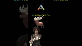 El MEGALOCEROS en 30 segundos arksurvivalevolved [upl. by Herbst]