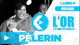 Maman LOR MBONGO  PÈLERIN [upl. by Natanoj]