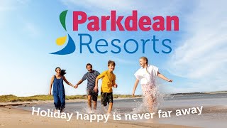 Holiday Happy is Never Far Away  Parkdean Resorts  2024 [upl. by Rahel175]